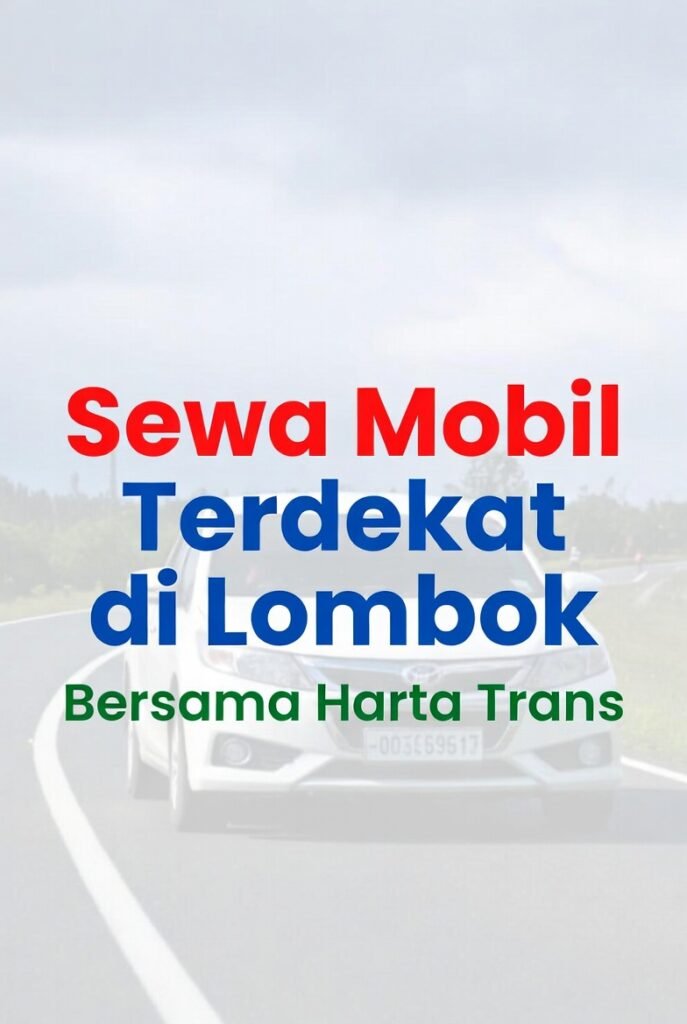 sewa mobil terdekat lombok